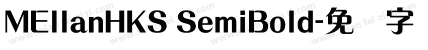 MEllanHKS SemiBold字体转换